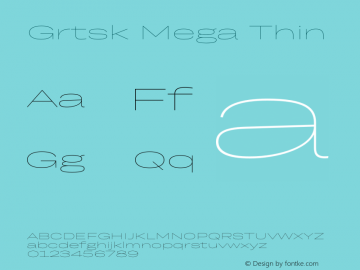 Grtsk Mega Thin Version 1.000 Font Sample