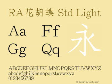 RA花胡蝶 Std LT Version 1.00 Font Sample