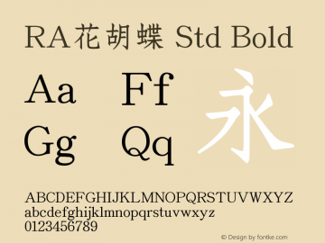 RA花胡蝶 Std Bd Version 1.00 Font Sample