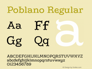 Poblano-Regular Version 1.000;hotconv 1.0.109;makeotfexe 2.5.65596;YWFTv17 Font Sample