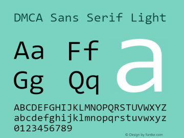 DMCA Sans Serif Light Version 9.0 ; ttfautohint (v1.8.3) -l 2 -r 96 -G 96 -x 96 -H 132 -D latn -f none -m 