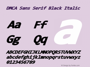 DMCA Sans Serif Black Italic Version 9.0 ; ttfautohint (v1.8.3) -l 2 -r 96 -G 96 -x 0 -H 271 -D latn -f none -m 