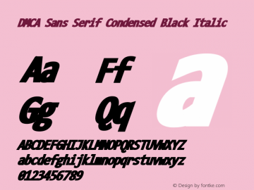 DMCA Sans Serif Condensed Black Italic Version 9.0 ; ttfautohint (v1.8.3) -l 2 -r 96 -G 96 -x 0 -H 271 -D latn -f none -m 