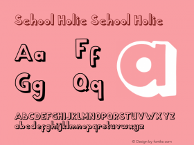 School Holic 6 School Holic 6 Version 1.00;September 2, 2019;FontCreator 12.0.0.2545 64-bit图片样张