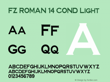 FZ ROMAN 14 COND Light 1.0 Fri Jun 10 04:54:05 1994 Font Sample