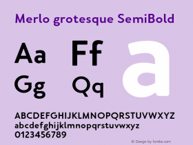 Merlo grotesque SemiBold Regular Version 1.000;PS 001.000;hotconv 1.0.88;makeotf.lib2.5.64775图片样张