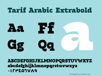 Tarif Arabic Extrabold Version 1.000;hotconv 1.0.109;makeotfexe 2.5.65596;YWFTv17 Font Sample