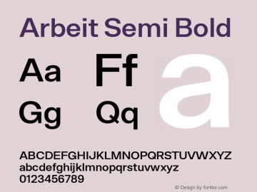 ArbeitSemiBold Version 1.000;hotconv 1.0.109;makeotfexe 2.5.65596;YWFTv17 Font Sample