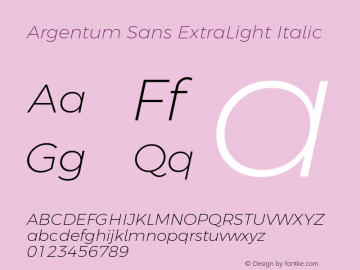 Argentum Sans ExtraLight Italic Version 2.00;September 7, 2019;FontCreator 11.5.0.2425 64-bit Font Sample