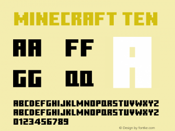 Minecraft Ten Version 1.00;September 8, 2019;FontCreator 12.0.0.2522 32-bit Font Sample