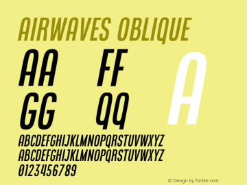 Airwaves Oblique Version 1.000 Font Sample