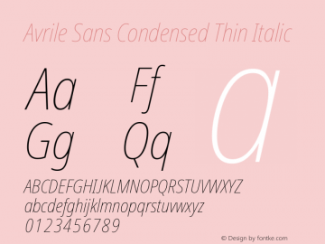 Avrile Sans Condensed Thin Italic Version 2.001;September 10, 2019;FontCreator 11.5.0.2425 64-bit图片样张