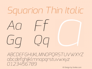 Squarion Thin Italic Version 1.00;September 11, 2019;FontCreator 11.5.0.2425 64-bit图片样张
