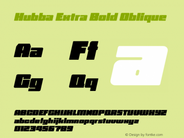 Hubba-ExtraBoldOblique Version 1.000 Font Sample