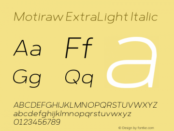 MotirawExtraLightItalic Version 1.000;YWFTv17 Font Sample