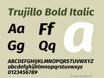 Trujillo-BoldItalic Version 4.40;August 16, 2019;FontCreator 11.5.0.2425 64-bit; ttfautohint (v1.6)图片样张