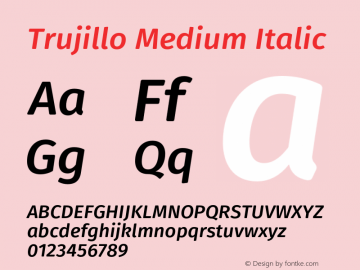 Trujillo-MediumItalic Version 4.40;August 16, 2019;FontCreator 11.5.0.2425 64-bit; ttfautohint (v1.6)图片样张
