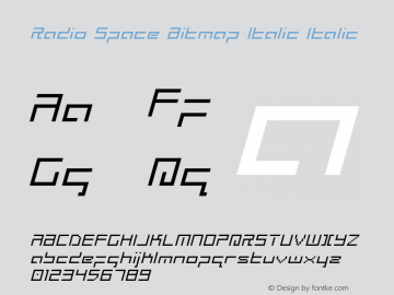 Radio Space Bitmap Italic Version 1.0; 2019 Font Sample