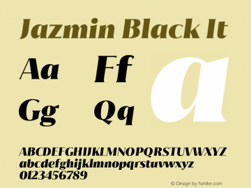 Jazmin Black It Version 1.001;hotconv 1.0.109;makeotfexe 2.5.65596 Font Sample