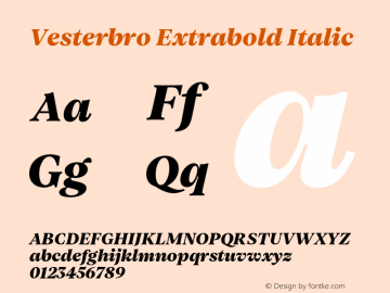 Vesterbro-ExtraboldItalic Version 1.400 Font Sample