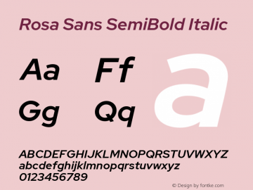 Rosa Sans SemiBold Italic Version 1.005;September 16, 2019;FontCreator 11.5.0.2425 64-bit; ttfautohint (v1.6) Font Sample
