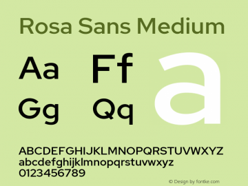 Rosa Sans Medium Version 1.005;September 16, 2019;FontCreator 11.5.0.2425 64-bit; ttfautohint (v1.6) Font Sample