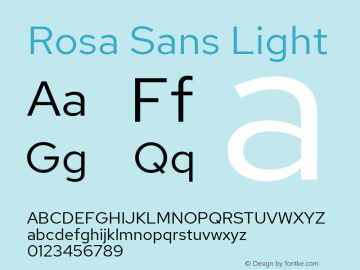 Rosa Sans Light Version 1.005;September 16, 2019;FontCreator 11.5.0.2425 64-bit; ttfautohint (v1.6)图片样张