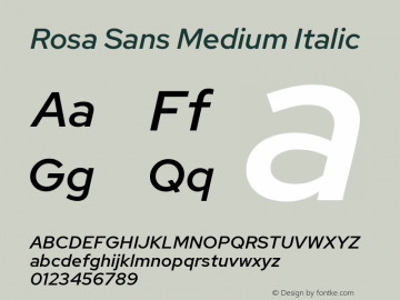 Rosa Sans Medium Italic Version 1.005;September 16, 2019;FontCreator 11.5.0.2425 64-bit; ttfautohint (v1.6)图片样张