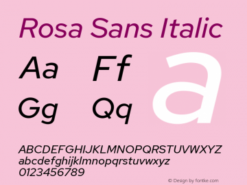 Rosa Sans Italic Version 1.005;September 16, 2019;FontCreator 11.5.0.2425 64-bit; ttfautohint (v1.6)图片样张