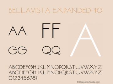 Bellavista Expanded 40 Version 1.000;hotconv 1.0.109;makeotfexe 2.5.65596 Font Sample