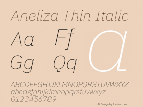 Aneliza Thin Italic Version 3.001;September 8, 2019;FontCreator 11.5.0.2425 64-bit; ttfautohint (v1.6)图片样张
