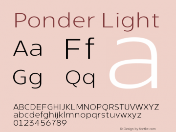 Ponder Light Version 1.000;hotconv 1.0.109;makeotfexe 2.5.65596;YWFTv17 Font Sample