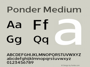 Ponder-Medium Version 1.000;hotconv 1.0.109;makeotfexe 2.5.65596;YWFTv17 Font Sample