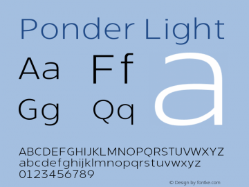 Ponder-Light Version 1.000;hotconv 1.0.109;makeotfexe 2.5.65596;YWFTv17 Font Sample