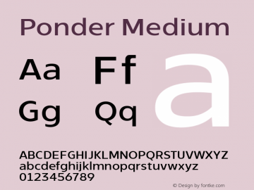 Ponder Medium Version 1.000;hotconv 1.0.109;makeotfexe 2.5.65596;YWFTv17 Font Sample