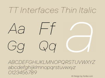 TTInterfaces-ThinItalic Version 1.000;YWFTv17 Font Sample