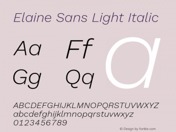 Elaine Sans Light Italic Version 2.001;September 21, 2019;FontCreator 11.5.0.2425 64-bit图片样张