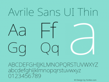 Avrile Sans UI Thin Version 1.001;September 22, 2019;FontCreator 11.5.0.2425 64-bit; ttfautohint (v1.6) Font Sample