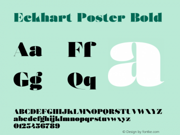 Eckhart Poster Extra Black Version 1.000;hotconv 1.0.109;makeotfexe 2.5.65596 Font Sample