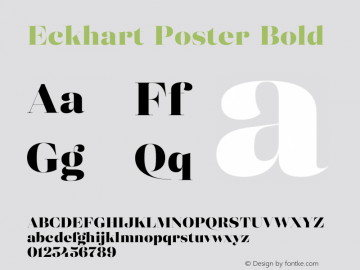 Eckhart Poster Extra Bold Version 1.000;hotconv 1.0.109;makeotfexe 2.5.65596图片样张