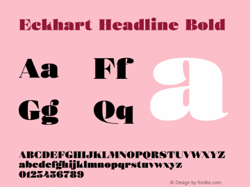 Eckhart Headline Extra Black Version 1.000;hotconv 1.0.109;makeotfexe 2.5.65596 Font Sample