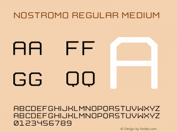 Nostromo Regular Medium Version 1.000;hotconv 1.0.109;makeotfexe 2.5.65596 Font Sample