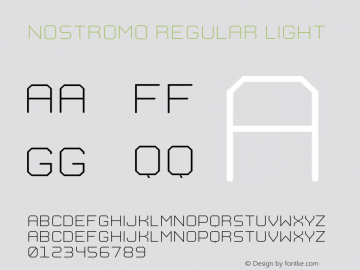 Nostromo Regular Light Version 1.000;hotconv 1.0.109;makeotfexe 2.5.65596 Font Sample
