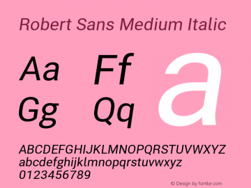 RobertSans-MediumItalic Version 12.135;September 28, 2019;FontCreator 11.5.0.2425 64-bit Font Sample