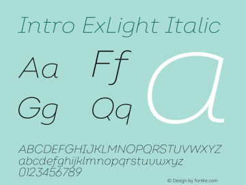 Intro ExLight Italic Version 2.000;hotconv 1.0.109;makeotfexe 2.5.65596图片样张