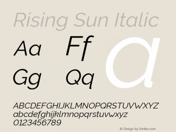 Rising Sun Italic Version 1.00;October 5, 2019;FontCreator 12.0.0.2547 64-bit; ttfautohint (v1.6) Font Sample