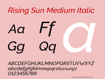Rising Sun Medium Italic Version 1.00;October 5, 2019;FontCreator 12.0.0.2547 64-bit; ttfautohint (v1.6) Font Sample