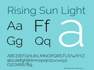Rising Sun Light Version 1.00;October 5, 2019;FontCreator 12.0.0.2547 64-bit; ttfautohint (v1.6) Font Sample