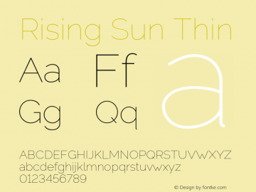 Rising Sun Thin Version 1.00;October 5, 2019;FontCreator 12.0.0.2547 64-bit; ttfautohint (v1.6) Font Sample
