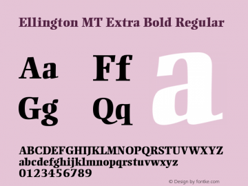Ellington MT Extra Bold Regular Version 1.5 - Aug 2001 Font Sample